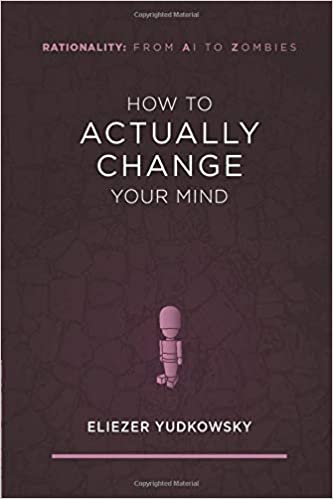 How to Actually Change Your Mind book cover